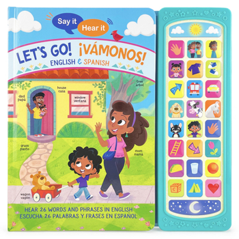 Board book Say It, Hear It: Let's Go! ¡Vamonos! (Bilingual) Book