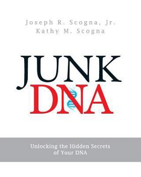 Paperback Junk DNA: Unlocking the Hidden Secrets of Your DNA Book