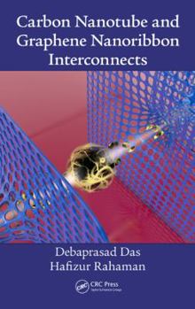 Hardcover Carbon Nanotube and Graphene Nanoribbon Interconnects Book
