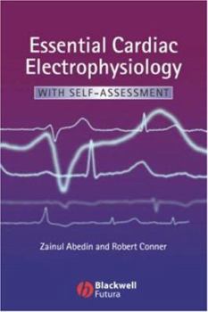 Paperback Essential Cardiac Electrophysiology: With Self Assessment Book
