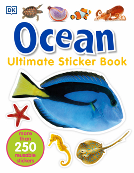 Paperback Ultimate Sticker Book: Ocean: More Than 250 Reusable Stickers Book