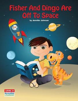 Paperback Fisher and Dingo Are Off To Space Book