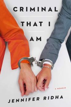 Hardcover Criminal That I Am: A Memoir Book