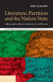 Literature, Partition and the Nation-State: Culture and Conflict in Ireland, Israel and Palestine - Book  of the Cultural Margins