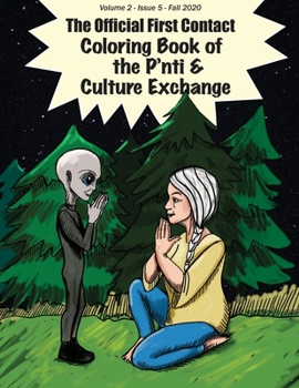 Paperback The Coloring Book of the P'nti & Culture Exchange: Volume 2 - Number 5 Book