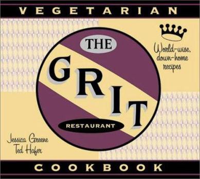 Paperback The Grit Restaurant Vegetarian Cookbook Book