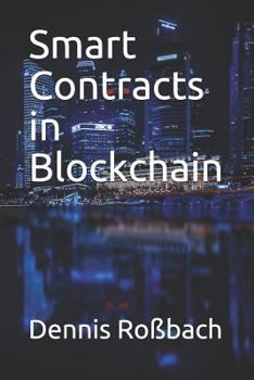 Paperback Smart Contracts in Blockchain Book