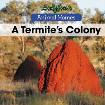 Library Binding A Termite's Colony Book