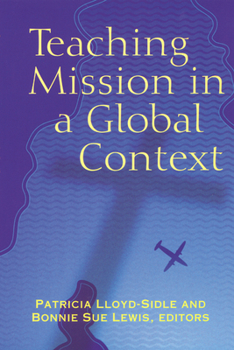 Paperback Teaching Mission in a Global Context Book