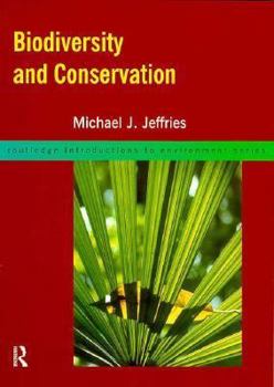 Paperback Biodiversity and Conservation (Routledge Introductions to Environment: Environment and Society Texts) Book