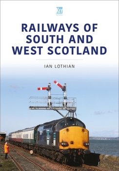 Paperback Railways of South and West Scotland Book