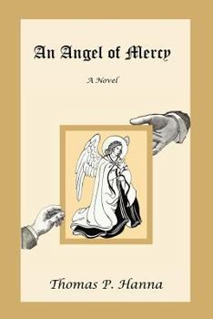 Paperback An Angel of Mercy Book