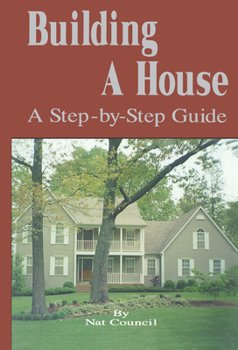 Paperback Building a House: A Step-By-Step Guide Book