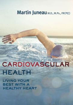 Paperback Cardiovascular Health: Living Your Best with a Healthy Heart Book