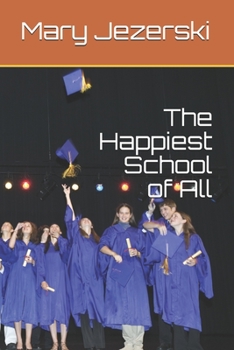 Paperback The Happiest School of All Book