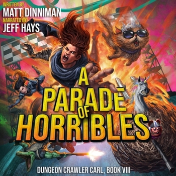 Audio CD A Parade of Horribles: Dungeon Crawler Carl, Book 8 Book