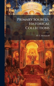 Hardcover Primary Sources, Historical Collections Book