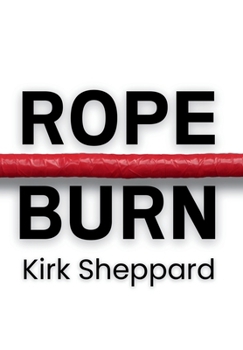 Hardcover Rope Burn Book
