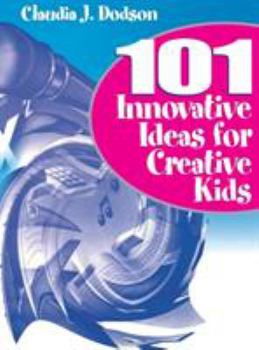 Hardcover 101 Innovative Ideas for Creative Kids Book
