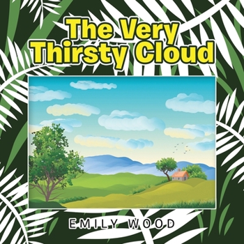 Paperback The Very Thirsty Cloud Book