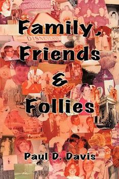 Paperback Family, Friends & Follies Book