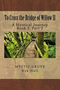 Paperback To Cross the Bridge of Willow II Book