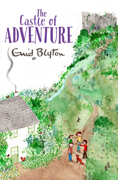 The Castle of Adventure - Book #2 of the Adventure Series