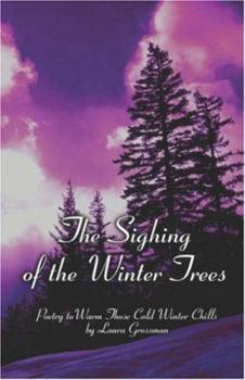 Paperback The Sighing of the Winter Trees Book