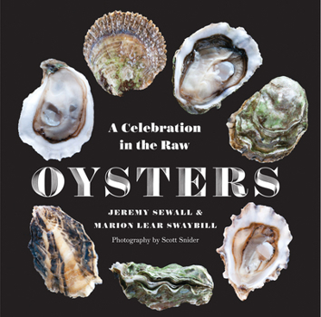 Hardcover Oysters: A Celebration in the Raw Book