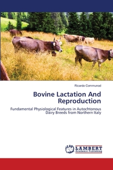 Paperback Bovine Lactation And Reproduction Book