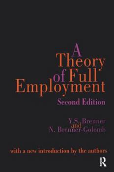 Hardcover A Theory of Full Employment Book