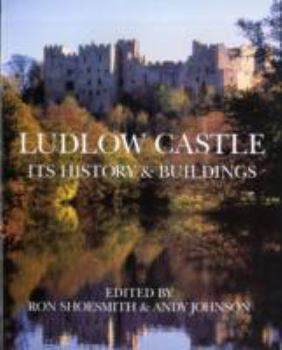 Paperback Ludlow Castle: Its History and Buildings Book