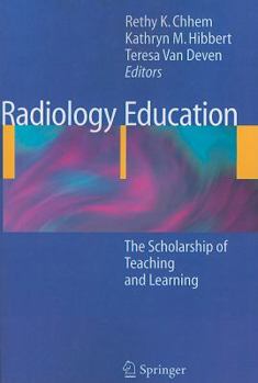 Paperback Radiology Education: The Scholarship of Teaching and Learning Book