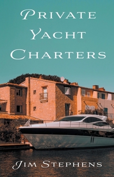 Paperback Private Yacht Charters Book
