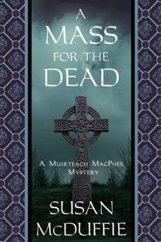 A Mass for the Dead (Five Star Mystery Series) - Book #1 of the Muirteach MacPhee Mystery