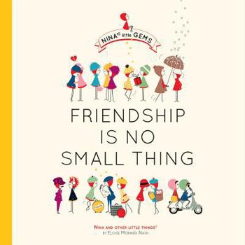 Hardcover Friendship Is No Small Thing Book