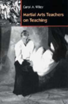 Paperback Martial Arts Teachers on Teaching Book