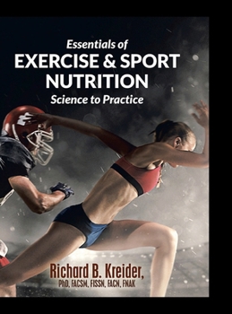 Hardcover Essentials of Exercise & Sport Nutrition: Science to Practice Book