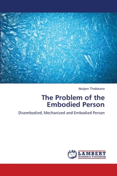 Paperback The Problem of the Embodied Person Book