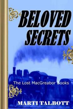 Beloved Secrets, Book 3 - Book #3 of the Lost MacGreagor Books
