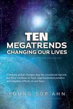 Paperback Ten Megatrends Changing Our Lives Book