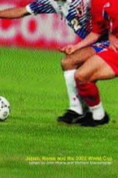 Paperback Japan, Korea and the 2002 World Cup Book