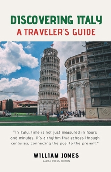 Paperback Discovering Italy: A Traveler's Guide Book