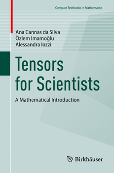 Paperback Tensors for Scientists: A Mathematical Introduction Book
