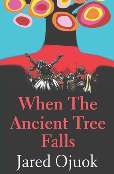 Paperback When the Ancient Tree Falls Book