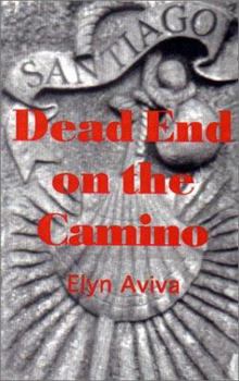 Paperback Dead End on the Camino Book