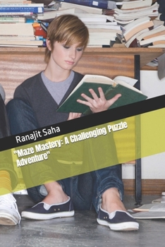 Paperback "Maze Mastery: A Challenging Puzzle Adventure" Book