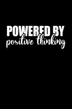 Paperback Powered by positive Thinking: Notebook, Notizbuch, Tagebuch, 120 Seiten, gepunktet Book