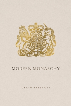 Hardcover Modern Monarchy Book