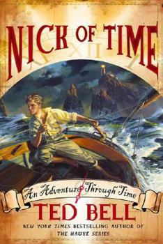 Hardcover Nick of Time: An Adventure Through Time Book